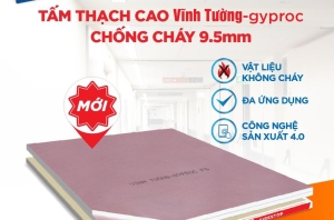 TẤM THẠCH CAO CHỐNG CHÁY VĨNH TƯỜNG-GYPROC