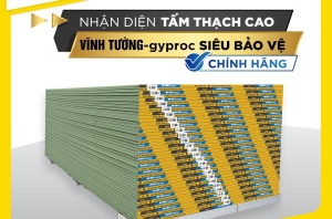 ✅NHẬN DIỆN TẤM SIÊU BẢO VỆ VĨNH TƯỜNG-GYPROC CHÍNH HÃNG