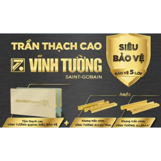 TRẦN THẠCH CAO VĨNH TƯỜNG - SIÊU BẢO VỆ